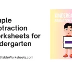 Simple Subtraction Worksheets for Kindergarten Visual Presentation